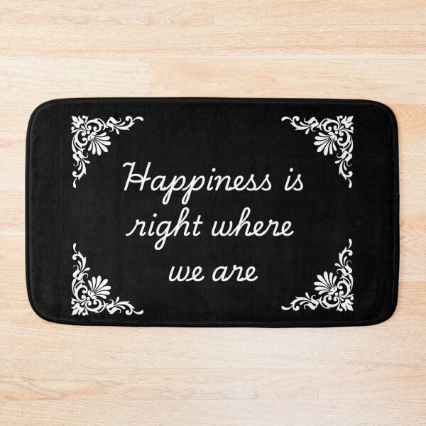 Item preview, Happiness is right where we are designed and sold by Dondonmart.