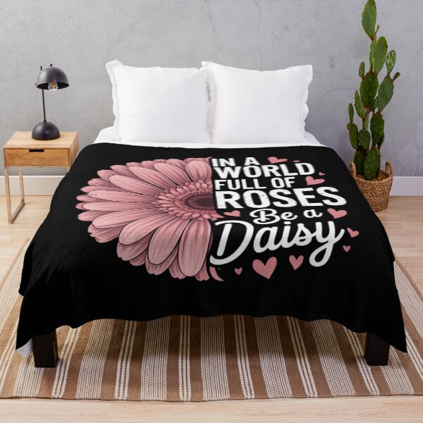 Item preview, In A World Full Of Roses Be A Daisy Grunge designed and sold by TikCore.