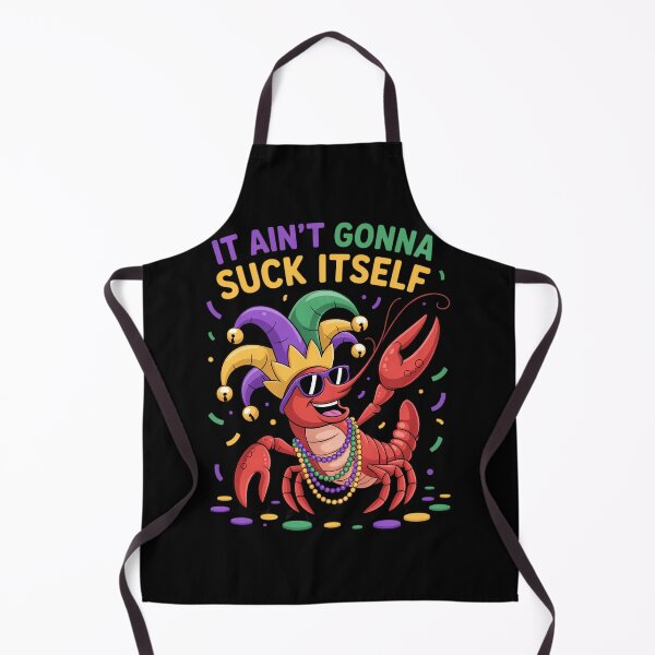 Item preview, It Aint Gonna Suck Itself Crawfish Funny Mardi Gras 2 designed and sold by TikCore.