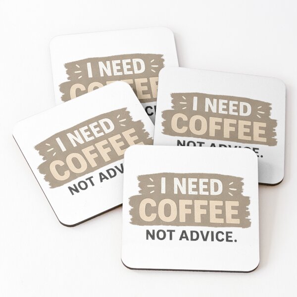 Item preview, I need coffee not advice designed and sold by DinsignStudio.