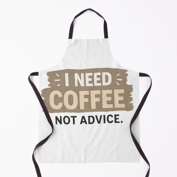 Item preview, I need coffee not advice designed and sold by DinsignStudio.