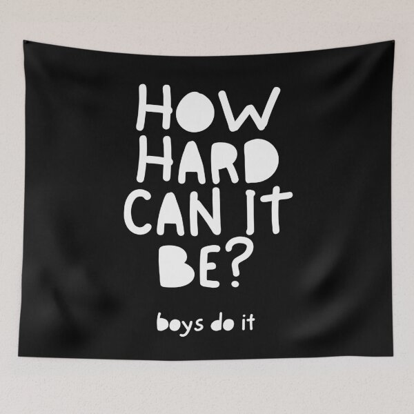 Item preview, How Hard Can It Be? Boys Do It designed and sold by Dondonmart.