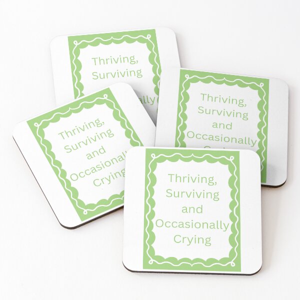 Item preview, Thriving Surviving and Occasionally Crying emotionally balanced designed and sold by JonesFlora2025.