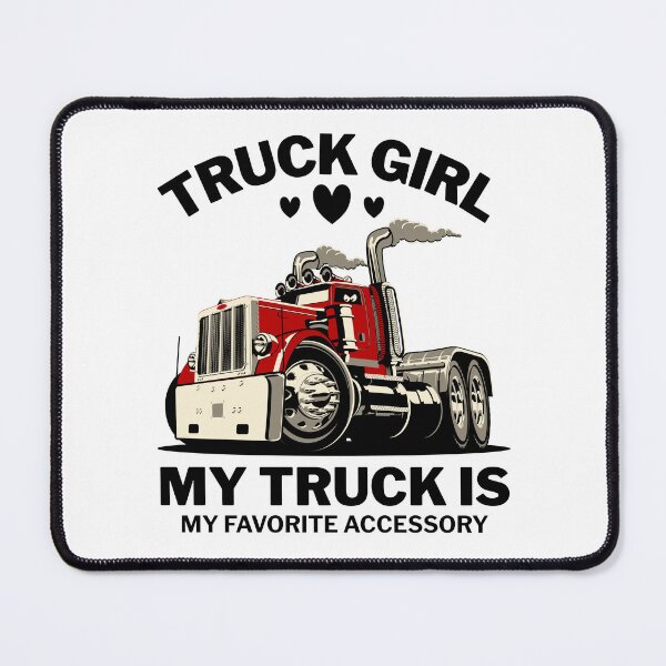 Item preview, Truck girl : my truck is my favorite accessory designed and sold by Peerless-Prime.