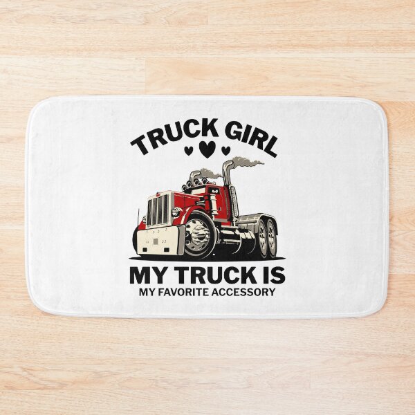 Item preview, Truck girl : my truck is my favorite accessory designed and sold by Peerless-Prime.