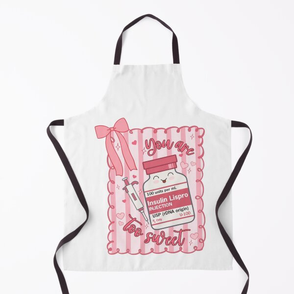 Item preview, You Are Too Sweet Insulin Lispro Injection Type 1 Diabetes Awareness designed and sold by DaphoLatara.