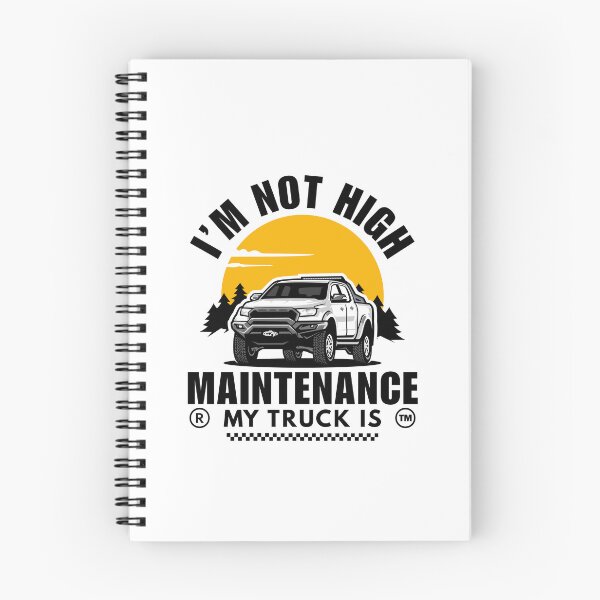 Item preview, Truck girl : I'm not high maintenance, my truck is designed and sold by Peerless-Prime.