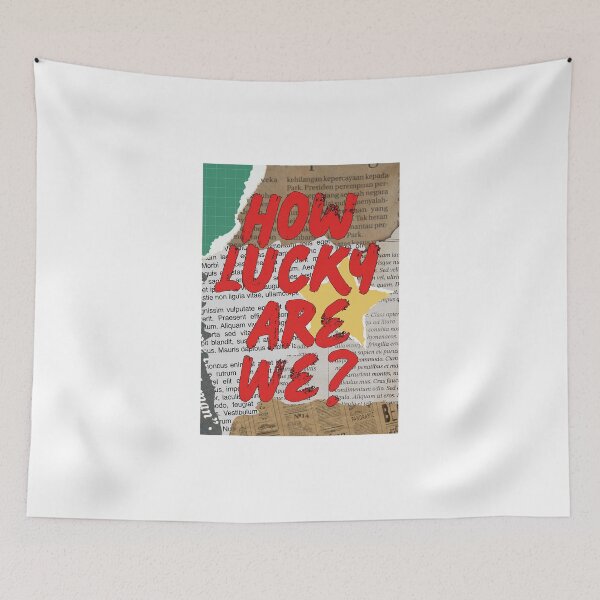 Item preview, How Lucky Are We designed and sold by Dondonmart.