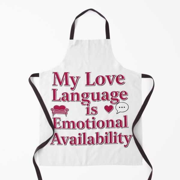 Item preview, My Love Language is Emotional Availability - Mental Health Valentine's Day designed and sold by ElihanexArts.