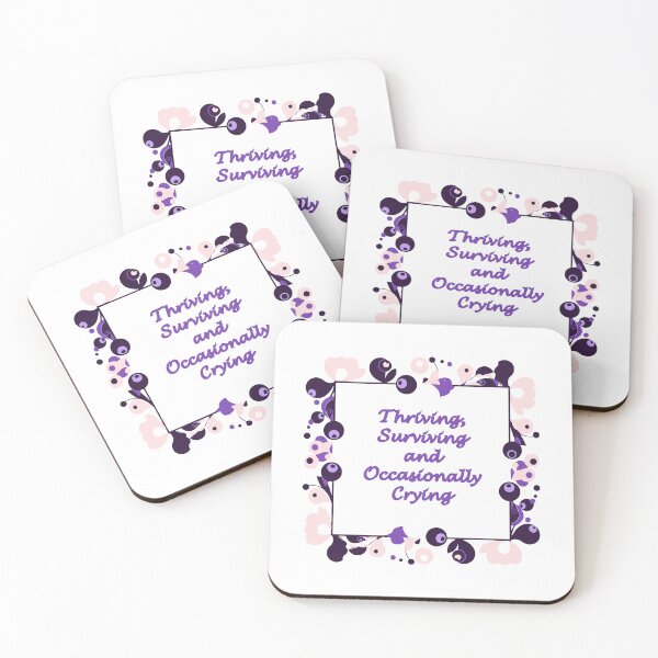 Item preview, Thriving Surviving and Occasionally Crying but still here designed and sold by JonesFlora2025.
