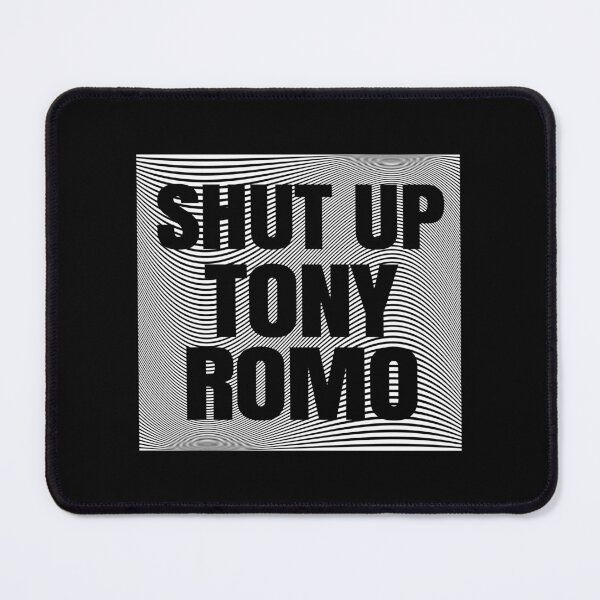 Item preview, Shut Up Tony Romo. designed and sold by EunsooLee.