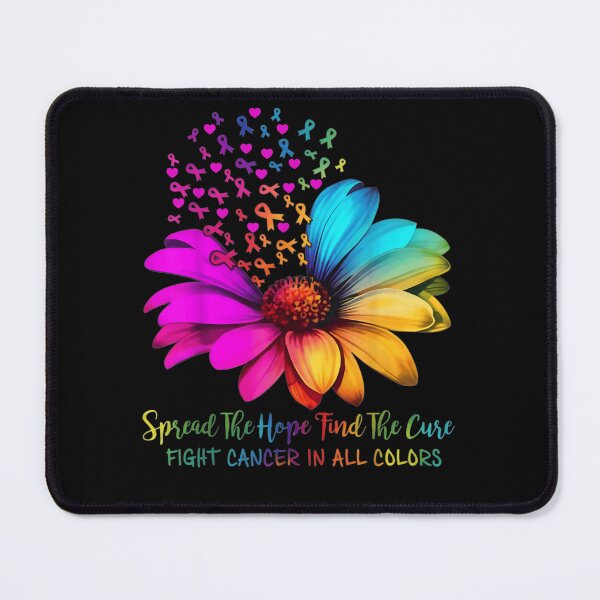 Item preview, Fight Cancer In All Colors Spread The Hope Find The Cure designed and sold by SuziLope.