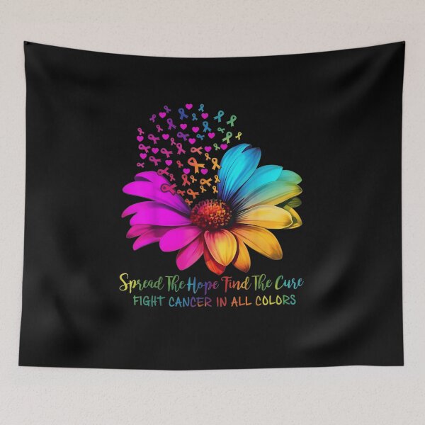 Item preview, Fight Cancer In All Colors Spread The Hope Find The Cure designed and sold by SuziLope.