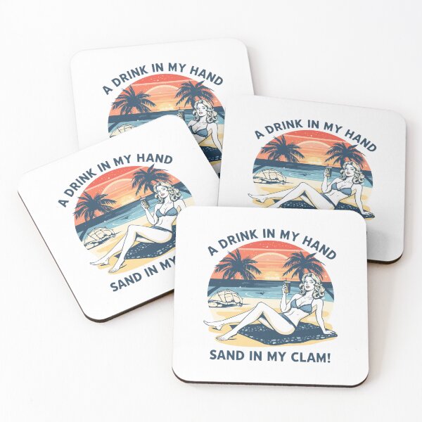 Item preview,  A drink in my hand and sand in my clam! designed and sold by NicMacTees.