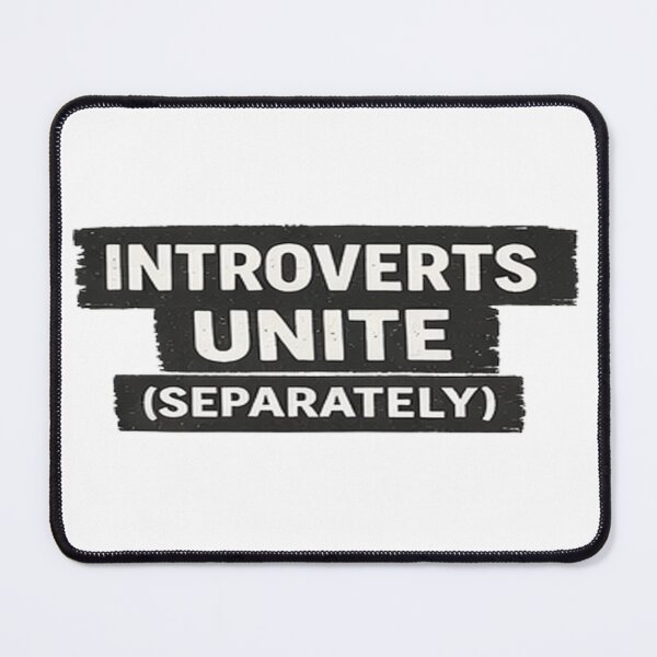 Item preview, Introverts unite designed and sold by DinsignStudio.