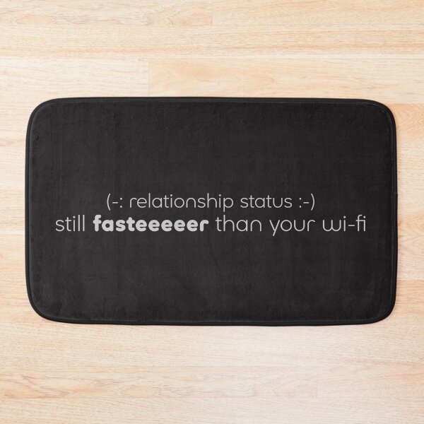 Item preview, Relationship Status: Still Faster Than Your Wi‑Fi | funny, sarcastic, anti‑Valentine, Valentine designed and sold by MeanType.