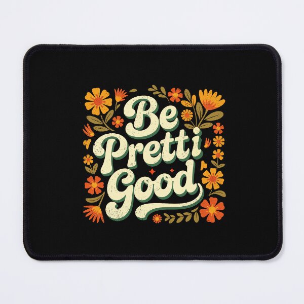 Item preview, Be Pretty Good Human Rights Protest designed and sold by PrettyInk.