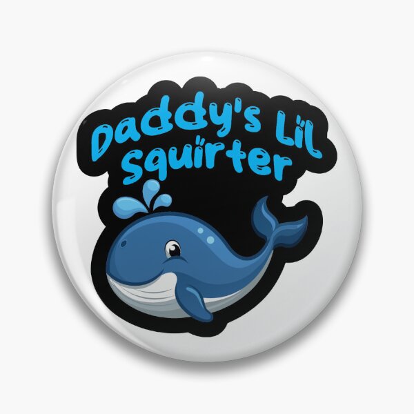 Item preview, Daddy's Lil Squirter designed and sold by STKRGeek.