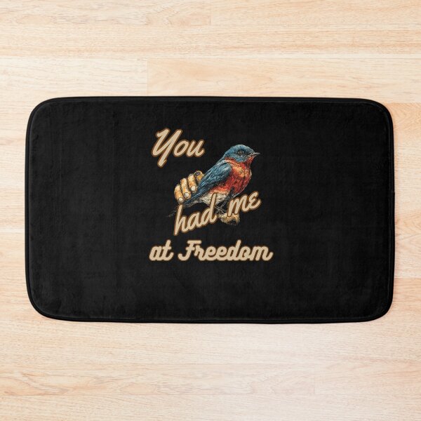 Item preview, You Had Me At Freedom designed and sold by mirciashop.