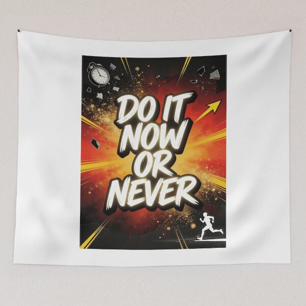 Item preview, Do It Now Or Never Motivational Poster - Time's Running Out Quote Art designed and sold by JonathanP514.