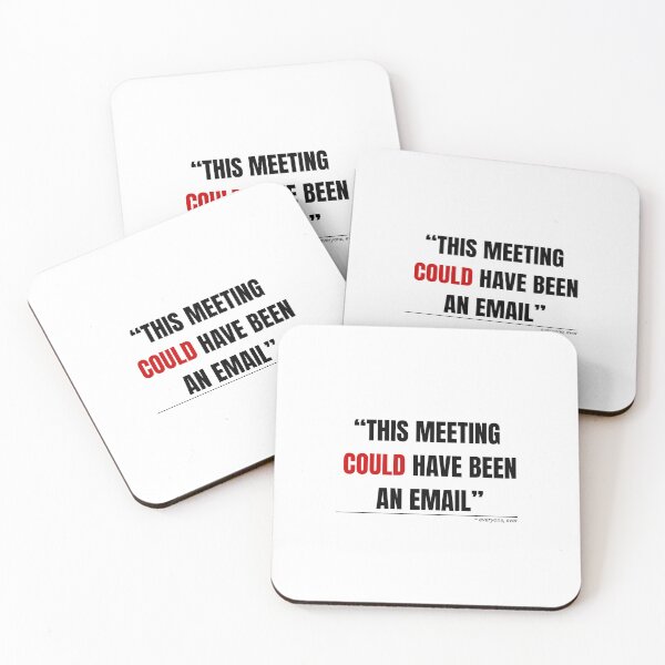 Item preview, This Meeting Could Have Been An Email – Office Humor Quote designed and sold by zagabria88.