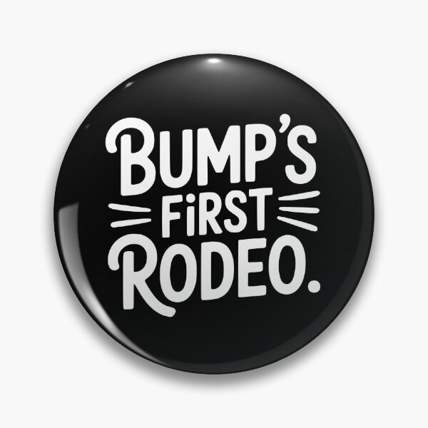 Item preview, Bumps First Rodeo designed and sold by theartfulaspie.