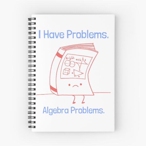 Item preview, I have problems, Algebra problems.  designed and sold by RMPtees11.