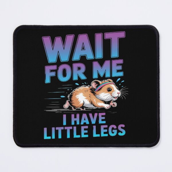 Item preview, Wait for me, I have little legs - baby animal - short legs - Wait up, tiny legs - Tiny legs, big effort - Waddle faster? I’m trying - waddle squad – slow runner – tiny legs – walking humor designed and sold by JansenGS.