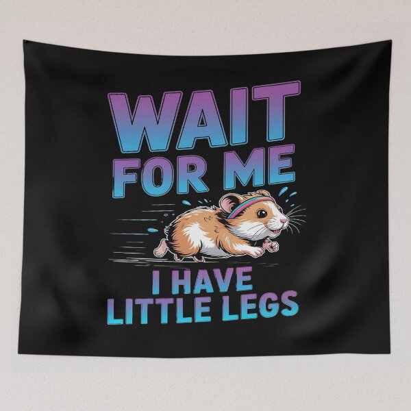 Item preview, Wait for me, I have little legs - baby animal - short legs - Wait up, tiny legs - Tiny legs, big effort - Waddle faster? I’m trying - waddle squad – slow runner – tiny legs – walking humor designed and sold by JansenGS.