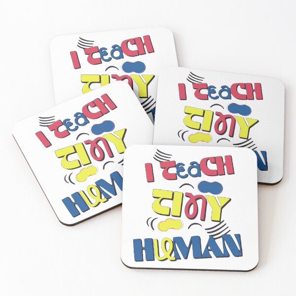Item preview, I Teach Tiny Humans - Gift For Teachers designed and sold by Skides04.