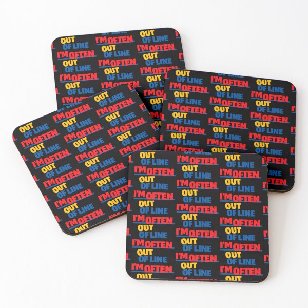 Item preview, Im Often Out Of Line Funny Self Aware Typography Design designed and sold by TeeTimeTreasure.
