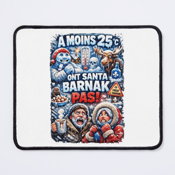 Item preview, At Minus 25°C We Don't Have 'Santa Barnak'! - Quebec Winter Moose Humor designed and sold by JonathanP514.