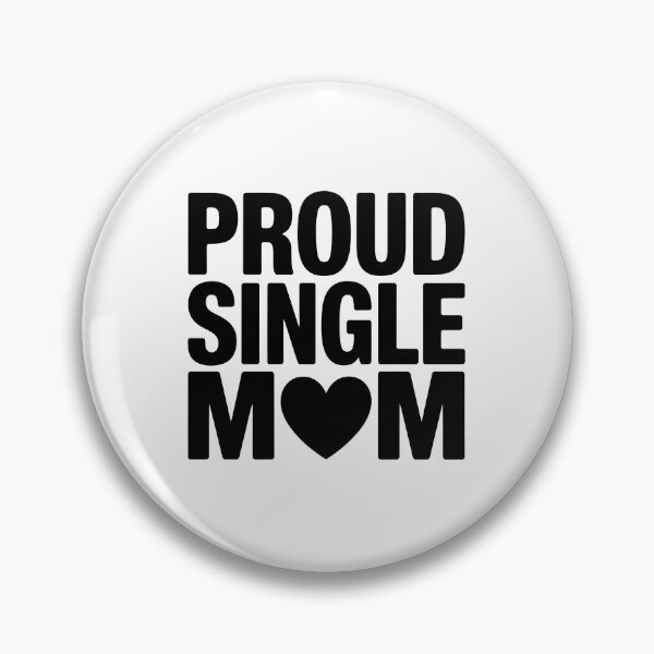 Item preview, Proud Single Mom designed and sold by jkrphoto.