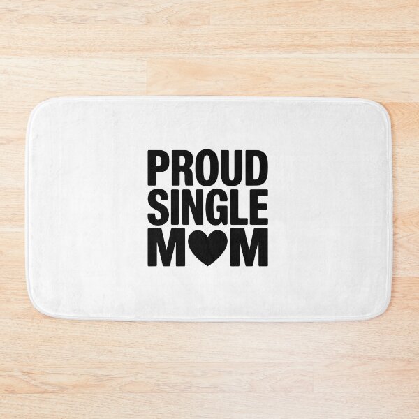 Item preview, Proud Single Mom designed and sold by jkrphoto.