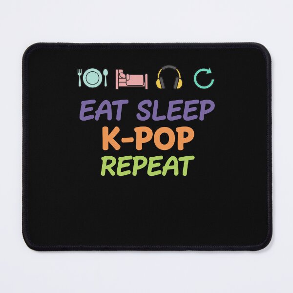 Item preview, Eat Sleep K-Pop Repeat Korean Pop Music Life designed and sold by LuminOrb.