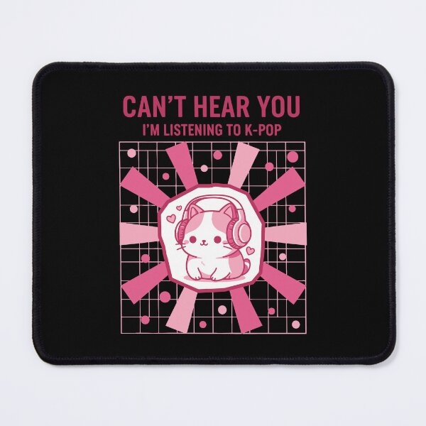 Item preview, Cant Hear You Im Listening To Kpop Cute Korean Pop designed and sold by LuminOrb.