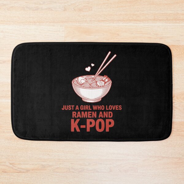 Item preview, Just A Girl Who Loves Ramen And K-Pop Korean Music designed and sold by LuminOrb.