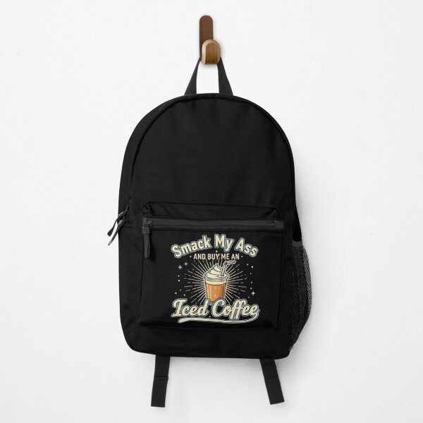Item preview, Smack My Ass and Buy Me an Iced Coffee designed and sold by LunaMagicStudio.
