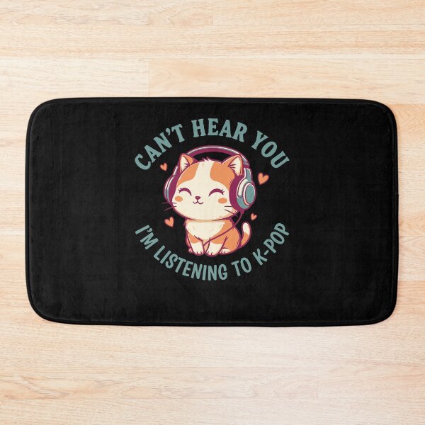 Item preview, Cant Hear You Im Listening To K-Pop Cute Cat designed and sold by LuminOrb.