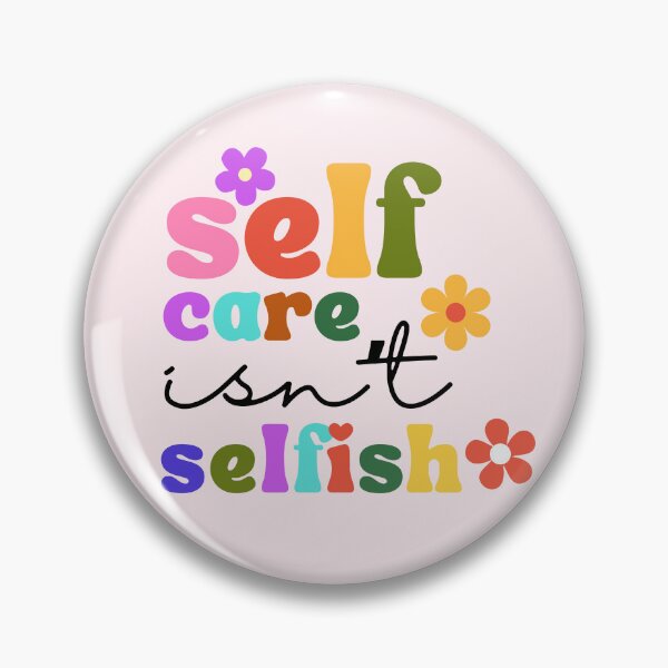Item preview, Self Care Is Not Selfish  designed and sold by kaavishehsas.