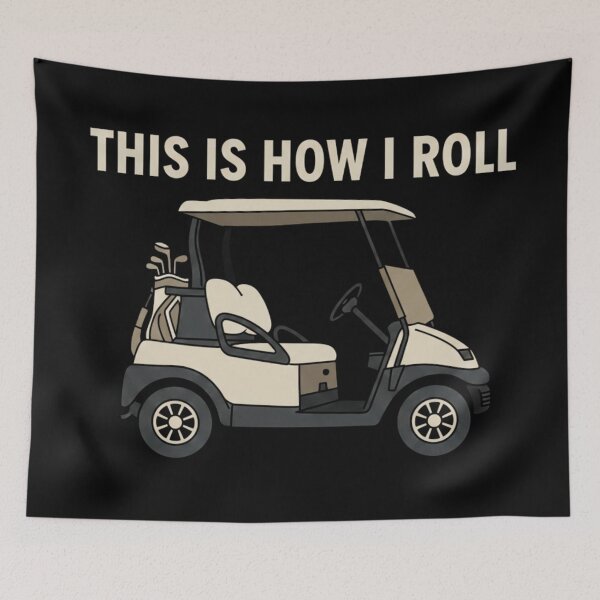 Item preview, This Is How I Roll – Funny Golf Cart Golfer designed and sold by Alexis Art Collection.