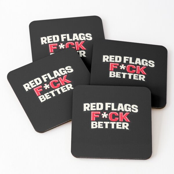 Item preview, Red Flags Fuck Better designed and sold by Jacky-Design.