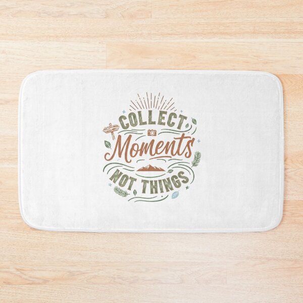 Item preview, Collect Moments Not Things – Minimal Nature Quote  designed and sold by Ink Magic.