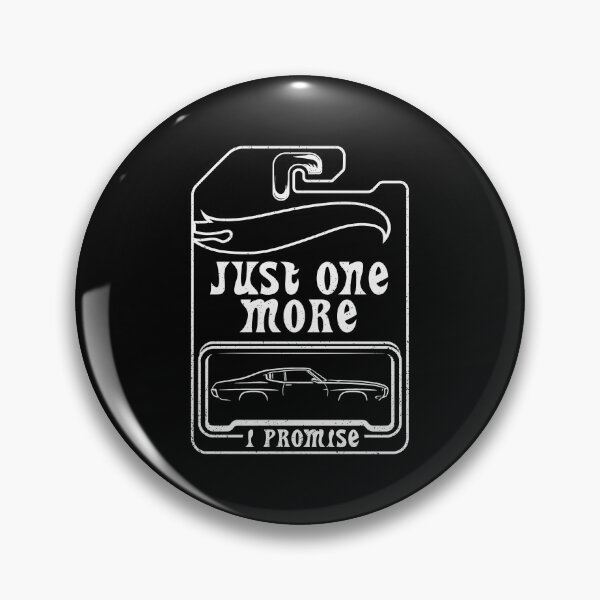 Item preview, Just One More Car, I Promise Classic Muscle Cars Fan Gift designed and sold by 365CarMods Official.