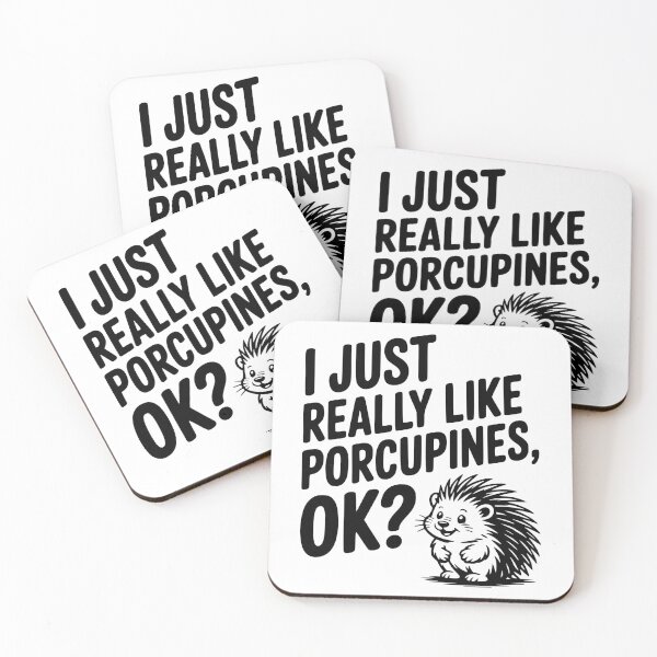 Item preview, Realmente me gustan los puercoespines, ¿de acuerdo? designed and sold by Frank Ring.