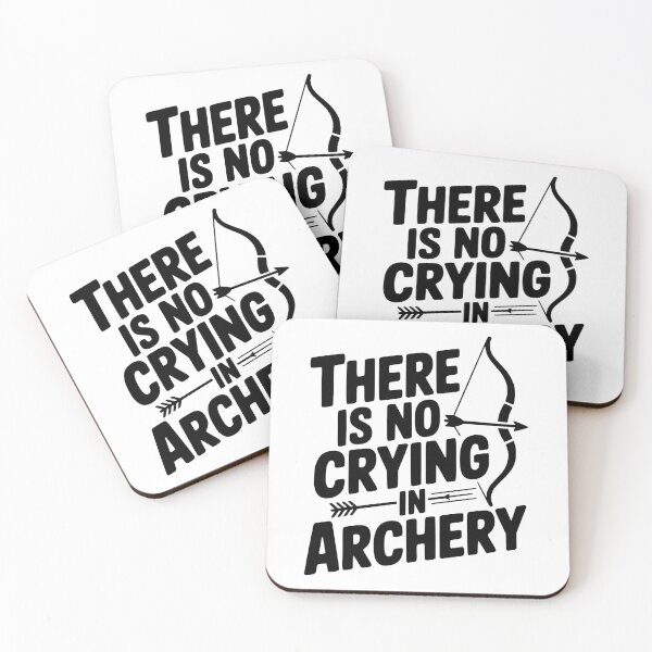 Item preview, There is No Crying in Archery designed and sold by Frank Ring.