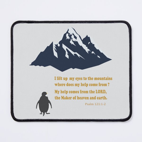Item preview, I lift up my eyes - Psalms 121:1-2 | penguin and mountain| christain bible quote design designed and sold by Cheerist .