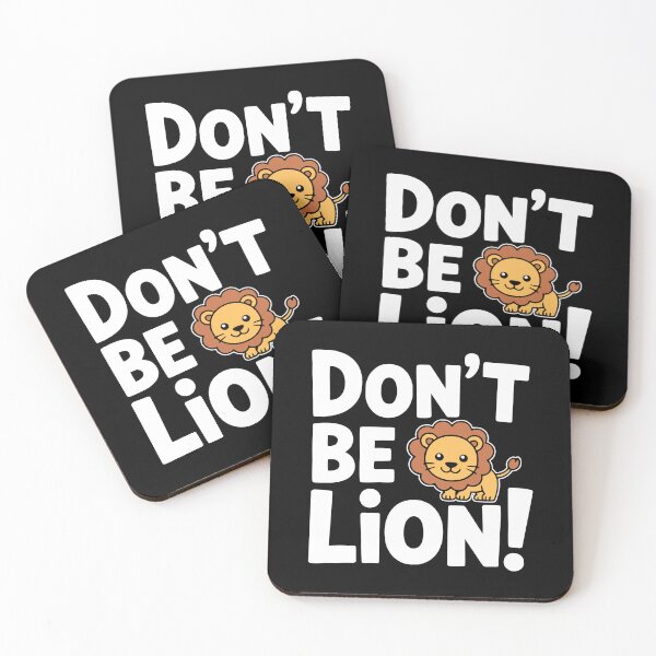 Item preview, Don't Be Lion! Cute Lion Puns designed and sold by PMCreative.