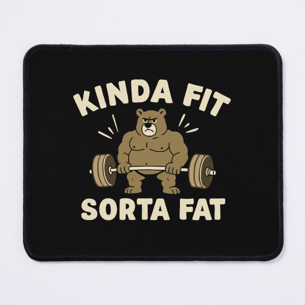 Item preview, Kinda Fit Sorta Fat designed and sold by NQArtist.