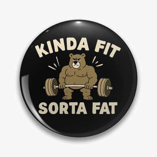 Item preview, Kinda Fit Sorta Fat designed and sold by NQArtist.